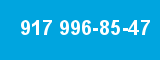 917 996-85-47 917 996-85-47
